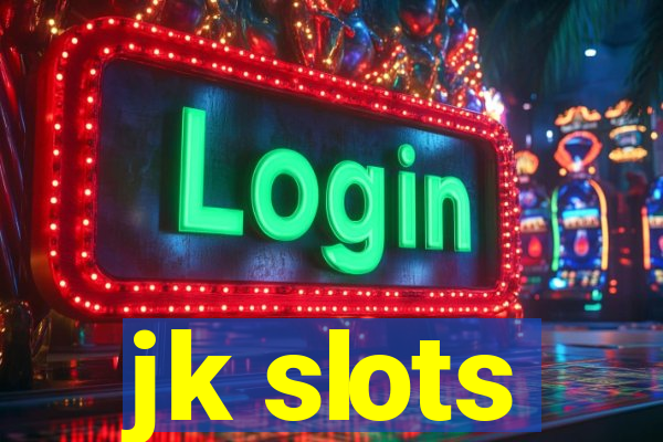 jk slots